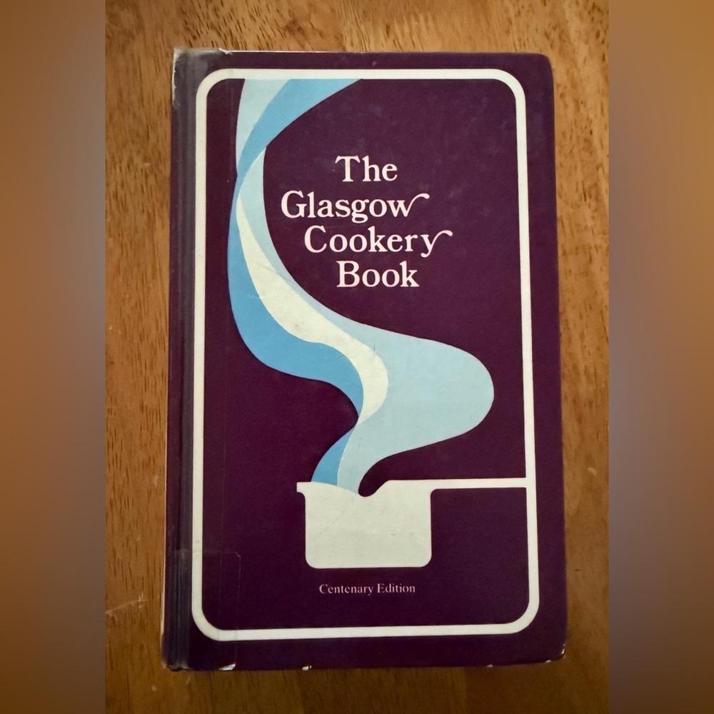 VINTAGE The Glasgow Cookery Book - Centenary Edition- 1975